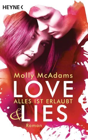 Love & Lies von McAdams,  Molly, Schilasky,  Sabine