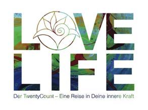 Love Life – Der Twentycount von Schmitt,  Anne