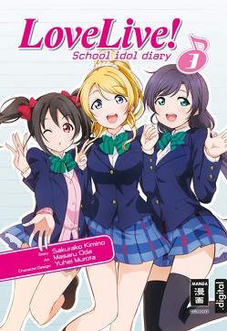 Love Live! School idol diary 03 von Ilgert,  Sakura, Kimino,  Sakurako, Oda,  Masaru