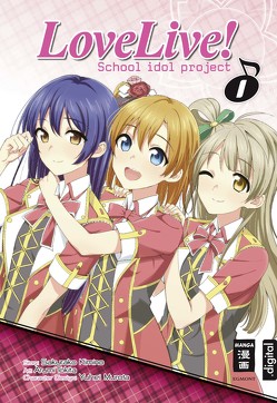 Love Live! School idol project 01 von Ilgert,  Sakura, Kimino,  Sakurako, Tokita,  Arumi