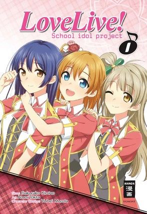 Love Live! School idol project 01 von Ilgert,  Sakura, Kimino,  Sakurako, Tokita,  Arumi