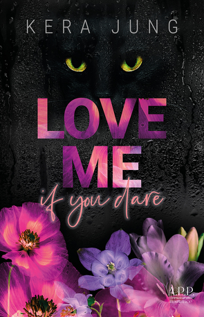 Love me if you dare von Jung,  Kera