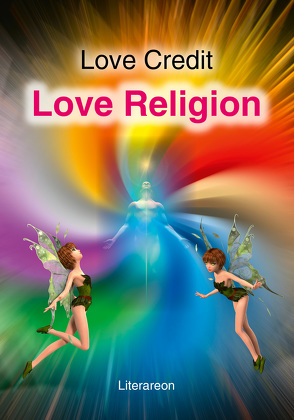 Love Religion von Credit,  Love