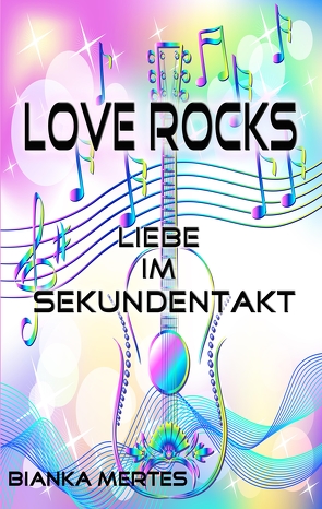 Love Rocks von Karwatt,  Lektorat Buchstabenpuzzle Bianca, Mertes,  Bianka