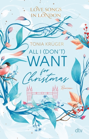 Love Songs in London – All I (don’t) want for Christmas von Krüger,  Tonia