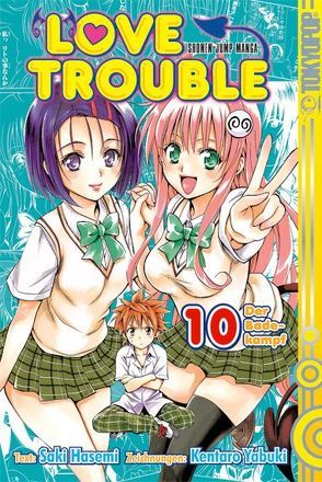 Love Trouble 10 von Hasemi,  Saki, Yabuki,  Kentaro