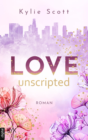 Love Unscripted von Reichardt,  Katrin, Scott,  Kylie