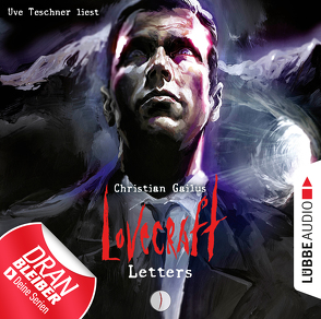 Lovecraft Letters – Folge 01 von Gailus,  Christian, Teschner,  Uve