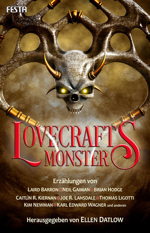 Lovecrafts Monster von Datlow,  Ellen, Gaiman,  Neil, Ligotti,  Thomas, Lovecraft,  H. P.