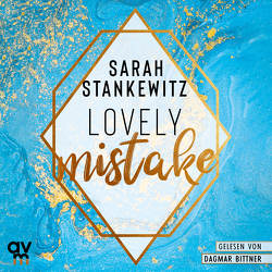 Lovely Mistake von Bittner,  Dagmar, Stankewitz,  Sarah