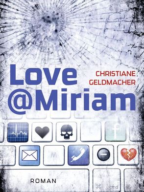 Love@Miriam von Geldmacher,  Christiane