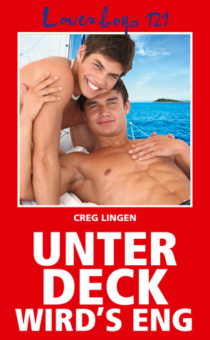 Loverboys 121: Unter Deck wird’s eng von Lingen,  Creg