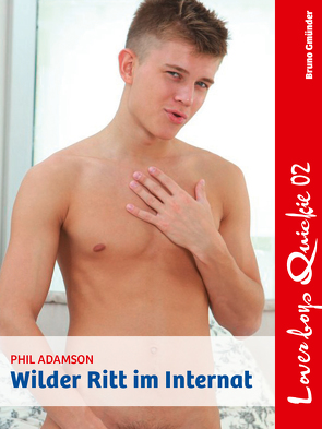 Loverboys Quickie 02: Wilder Ritt im Internat von Adamson,  Phil