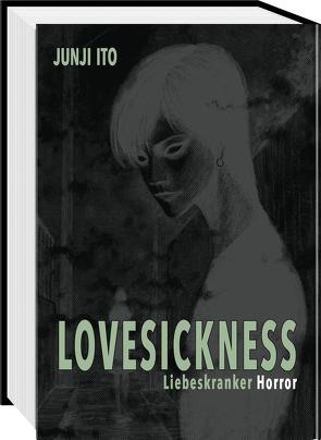 Lovesickness – Liebeskranker Horror von Ito,  Junji, Ossa,  Jens