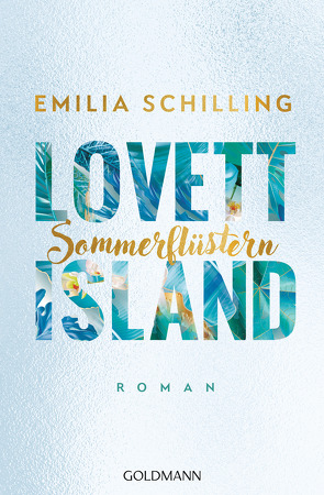 Lovett Island. Sommerflüstern von Schilling,  Emilia