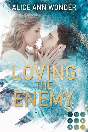 Loving the Enemy von Wonder,  Alice Ann