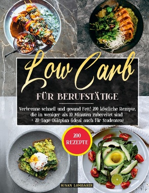 Low Carb für Berufstätige von Lombardi,  Susan