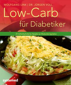 Low-Carb für Diabetiker von Link,  Wolfgang, Voll,  Jürgen