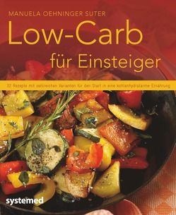 Low-Carb für Einsteiger von Oehninger Suter,  Manuela