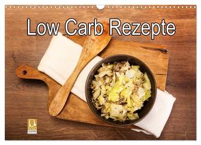 Low Carb – Leichte Rezepte für jeden Tag (Wandkalender 2024 DIN A3 quer), CALVENDO Monatskalender von Steiner,  Carmen