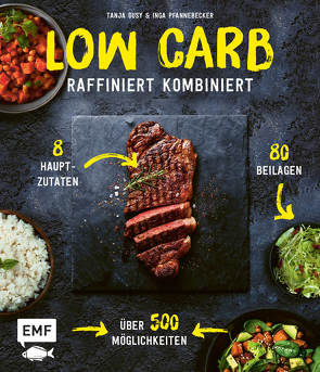 Low Carb – Raffiniert kombiniert von Dusy,  Tanja, Pfannebecker,  Inga