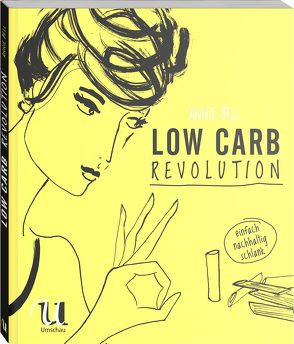 Low Carb Revolution von Bell,  Annie