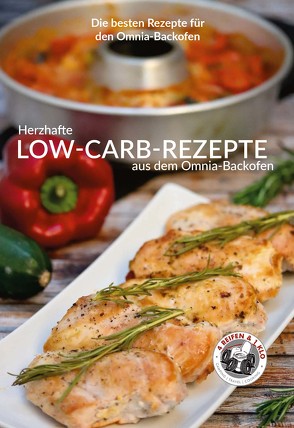 LOW-CARB Rezepte aus dem Omnia-Backofen