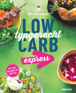 Low Carb typgerecht express von Lommel,  Marina