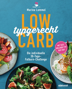 Low Carb typgerecht von Lommel,  Marina