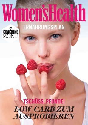 WOMEN’S HEALTH Ernährungsplan: Low-Carb zum Ausprobieren von Women`s Health