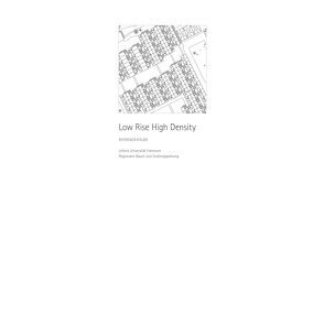 Low Rise High Density. Referenzkatalog von Hartmann,  Sarah, Schröder ,  Jörg