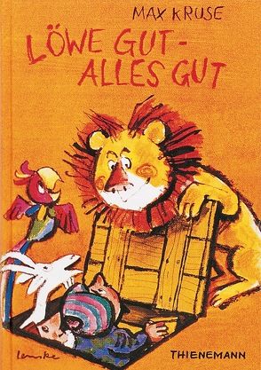 Löwe gut – alles gut von Kruse,  Max, Lemke,  Horst