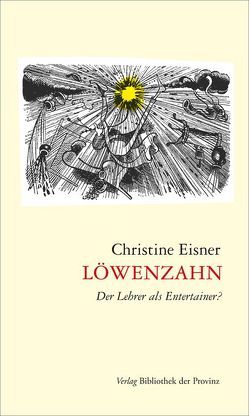 Löwenzahn von Eisner,  Christine