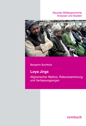 Loya Jirga von Buchholz,  Benjamin