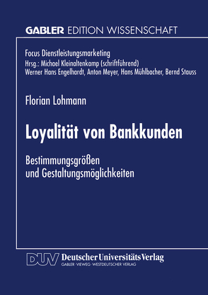 Loyalität von Bankkunden von Lohmann,  Florian