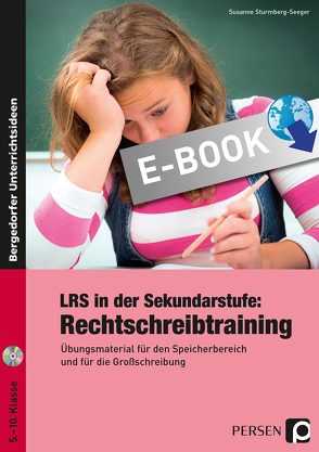 LRS in der Sekundarstufe: Rechtschreibtraining von Sturmberg-Seeger,  Susanne