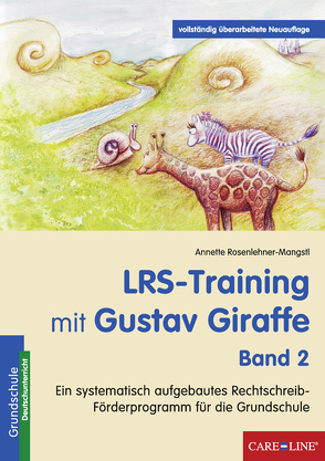 LRS-Training mit Gustav Giraffe – Band 2 von Rosenlehner-Mangstl,  Annette