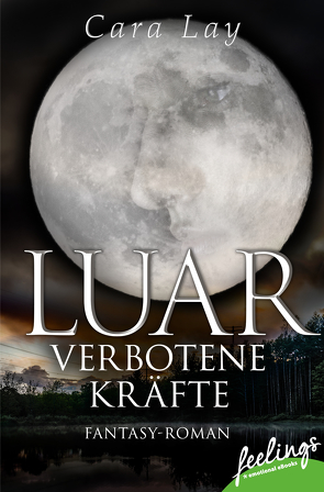 Luar – Verbotene Kräfte von Lay,  Cara