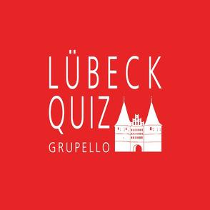 Lübeck-Quiz von Clasen,  Jenny, Gutzmann,  Heike