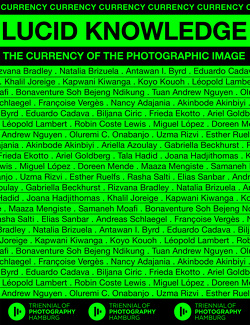 Lucid Knowledge von Adajania,  Nancy, Akinbiyi,  Akinbode, Azoulay,  Ariella Aïsha, Beckhurst Feijoo,  Gabriella, Brizuela,  Natalia, Byrd,  Antawan, Cadava,  Eduardo, Ciric,  Biljana, Goldberg,  Ariel, Hadid,  Tala, Kiwanga,  Kapwani, Kouoh,  Koyo, Lewis,  Robin Coste, López,  Miguel A., Mende,  Doreen, Mengiste,  Maaza, Moafi,  Samaneh, Nguyen,  Tuan Andrew, Onabanjo,  Remi, Rizvi,  Uzma, Ruelfs,  Esther, Salti,  Rasha, Schlaegel,  Andreas, Tammens,  Nicholas