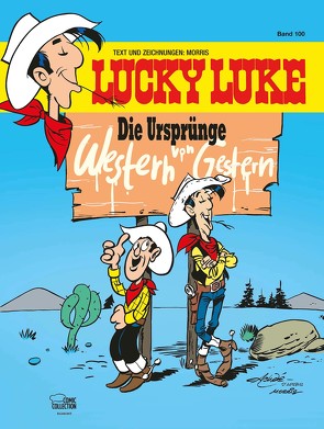 Lucky Luke 100 von Morris, Penndorf,  Gudrun