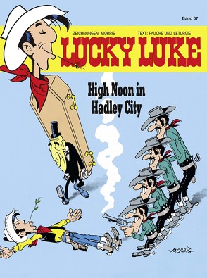 Lucky Luke 67 von Fauche,  Xavier, Jöken,  Klaus, Léturgie,  Jean, Morris