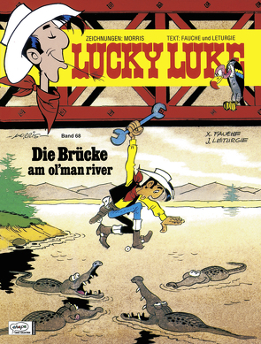 Lucky Luke 68 von Boerschel,  Andreas, Fauche,  Xavier, Léturgie,  Jean, Morris