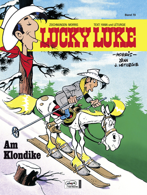 Lucky Luke 70 von Jöken,  Klaus, Léturgie,  Jean, Morris, Yann