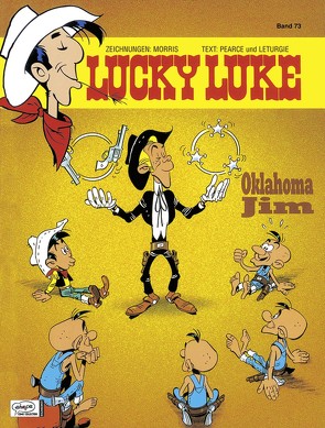 Lucky Luke 73 von Jöken,  Klaus, Léturgie,  Jean, Morris, Pearce