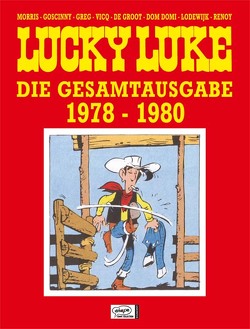 Lucky Luke Gesamtausgabe 16 von Berner,  Horst, De Groot,  Bob, Domi,  Dom, Goscinny,  René, Greg, Lodewijk,  Martin, Morris, Penndorf,  Gudrun, Renoy,  Georges, Vicq