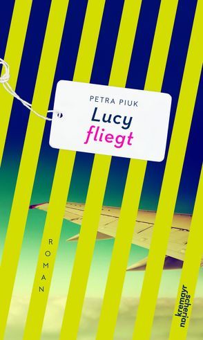 Lucy fliegt von Piuk,  Petra