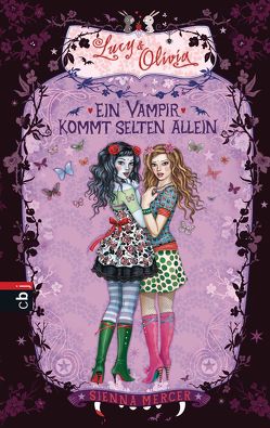 Lucy & Olivia – Ein Vampir kommt selten allein von Häußler,  Sonja, Mercer,  Sienna