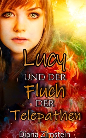 Lucy und der Fluch der Telepathen von Zirnstein,  Diana