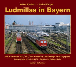 Ludmillas in Bayern von Kabisch,  Volker, Rüdiger,  Heiko